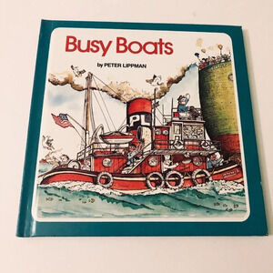 Vintage 1977 Busy Boats Book  Hardcover by Peter Lippman